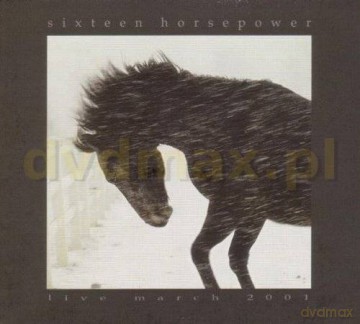 16 Horsepower: Live March 2001 [CD]