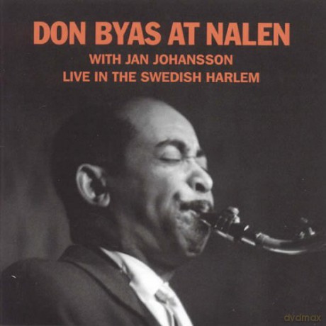 Don Byas: At Nalen With Jan Johansson [CD]