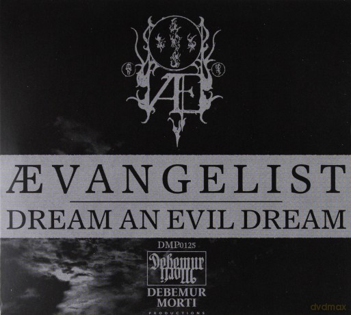 Aevangelist: Dream An Evil Dream (digipack) [CD]