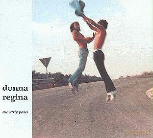 Donna Regina: The Early Years [CD]