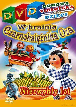 W krainie czarnoksiężnika Oza 3 - Niezwykły lot [DVD]