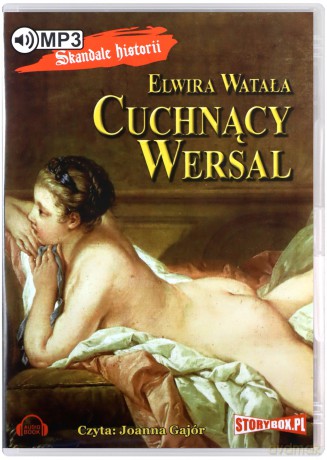 Cuchnący Wersal - Elwira Watała [AUDIOBOOK]