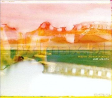Friends Of Dean Martinez: Lost Horizon [CD]