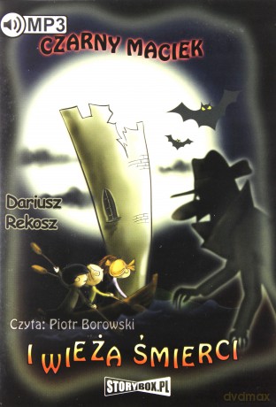 Czarny Maciek I Wieża Śmierci - Dariusz Rekosz [AUDIOBOOK]