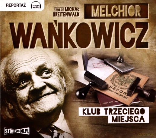 Klub Trzeciego Miejsca - Melchior Wańkowicz [AUDIOBOOK]