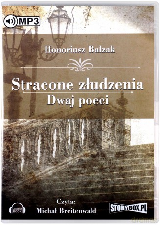 Stracone złudzenia. Dwaj poeci - Honoriusz Balzak [AUDIOBOOK]