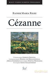 Cézanne - Rainer Maria Rilke [KSIĄŻKA]