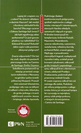 Do Santiago. O pielgrzymach, Maurach, pluskwach i czerwonym winie - Emilia Sokolik, Szymon Sokolik [KSIĄŻKA]