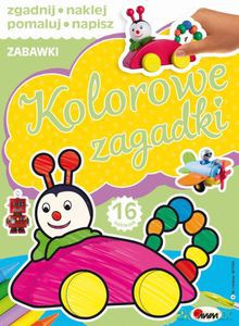 Kolorowe zagadki. Zabawki. 16 naklejek [KSIĄŻKA]