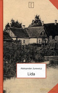 Lida - Aleksander Jurewicz (twarda) [KSIĄŻKA]