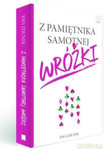 Z pamiętnika samotnej wróżki - Ewa Zdunek [KSIĄŻKA]
