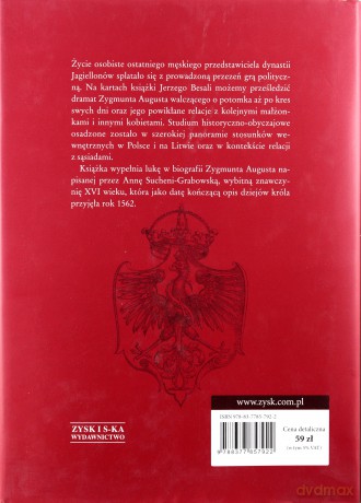 Zygmunt August i jego żony. Studium historyczno - obyczajowe - Jerzy Besala (twarda) [KSIĄŻKA]