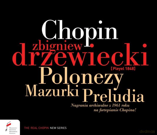 Zbigniew Drzewiecki: Chopin: Polonezy, Mazurki, Preludia. Zbigniew Drzewiecki Gra Na Fortepianie Chopina [CD]