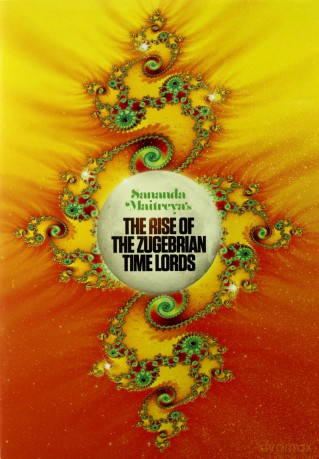 Sananda Maitreya: The Rise Of The Zugebrain Time Lords [2CD]