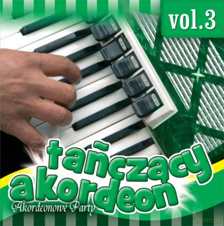 Tańczący Akordeon vol. 3 [CD]