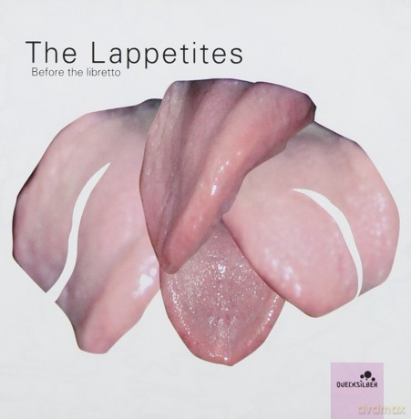 The Lappetites: Before The Libretto [CD]