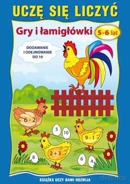 Gry i łamigłówki. Dodawanie i odejmowanie do 10. Uczę się licyć - Beata Guzowska, Katarzyna Kojtka [KSIĄŻKA]