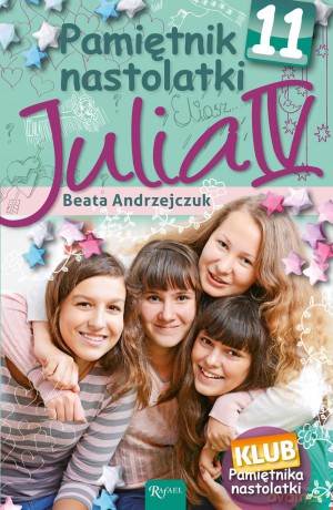 Julia IV Pamiętnik nastolatki (Tom 11) - Beata Andrzejczuk [KSIĄŻKA]