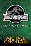 Jurassic Park Zaginiony świat - Michael Crichton [KSIĄŻKA]