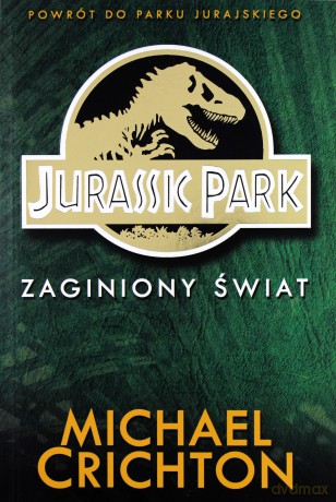 Jurassic Park Zaginiony świat - Michael Crichton [KSIĄŻKA]