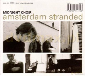 Midnight Choir: Amsterdam Stranded (digipack) [2CD]