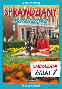 Sprawdziany matematyka. Gimnazjum klasa 1 - Agnieszka Figat-Jeziorska [KSIĄŻKA]