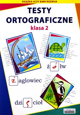 Testy ortograficzne klasa 2 - Beata Guzowska, Iwona Kowalska [KSIĄŻKA]