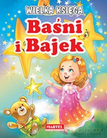 Wielka księga baśni i bajek (twarda) [KSIĄŻKA]