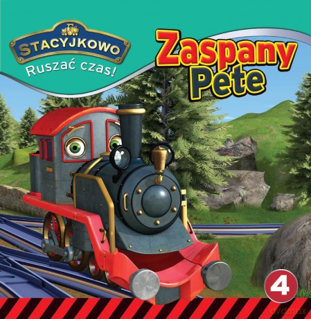 Zaspany Pete. Stacyjkowo ruszać czas (Tom 4) [KSIĄŻKA]