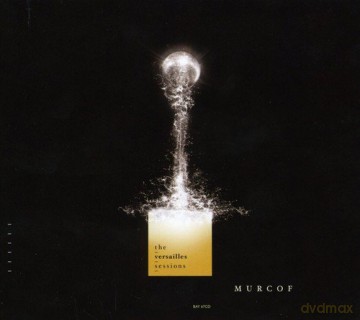 Murcof: The Versailles Sessions [CD]
