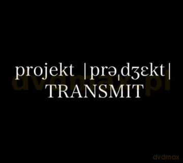 Projekt Transmit: Projekt Transmit [CD]