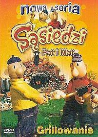 Sąsiedzi Pat i Mat: Grillowanie [DVD]