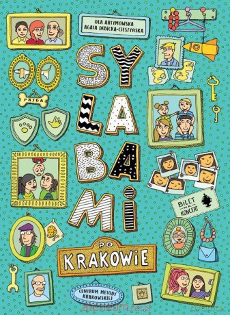 Sylabami po Krakowie - Agata Dębicka-Cieszyńska, Ola Artymowska [KSIĄŻKA]