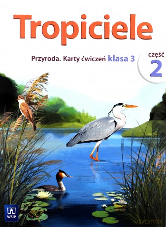 Tropiciele Przyroda karty pracy 3/2 [KSIĄŻKA]