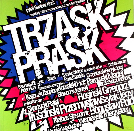 Trzask Prask. Wywiady z Mistrzami polskiego komiksu - Bartosz Kurc [KOMIKS]