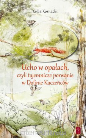 Ucho w opałach - Kuba Kornacki [KSIĄŻKA]