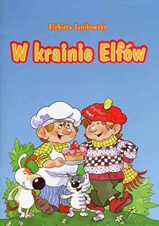 W krainie elfów [KSIĄŻKA]