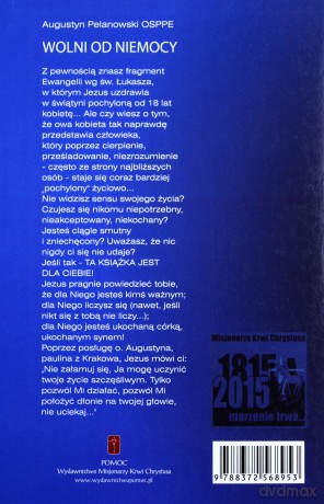 Wolni od niemocy - Augustyn Pelanowski [KSIĄŻKA]
