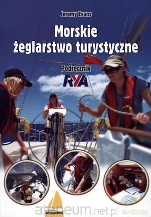 Morskie żeglarstwo turystyczne. Podręcznik - Jeremy Evans [KSIĄŻKA]