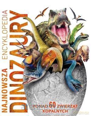 Najnowsza encyklopedia. Dinozaury - John Woodward [KSIĄŻKA]