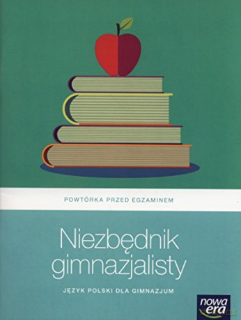 Niezbędnik gimnazjalisty. Język polski [KSIĄŻKA]