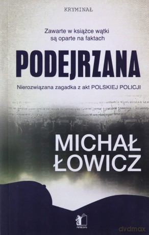 Podejrzana - Michał Łowicz [KSIĄŻKA]