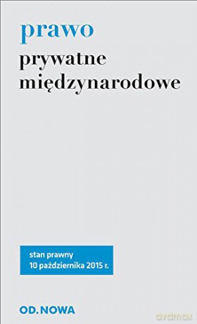 Prawo prywatne międzynarodowe od 10.10.2015 [KSIĄŻKA]