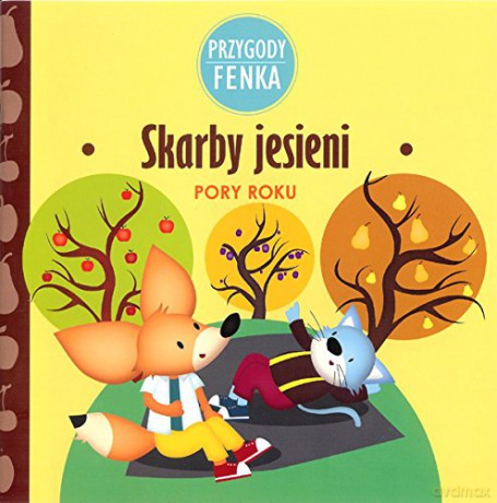 Przygody Fenka - Skarby jesieni [KSIĄŻKA]