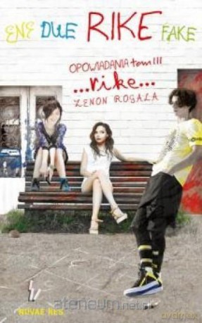 Rike. Opowiadania (Tom 3) - Zenon Rogala [KSIĄŻKA]