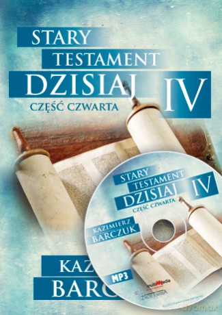 Stary Testament dzisiaj IV [AUDIOBOOK] [CD-MP3]