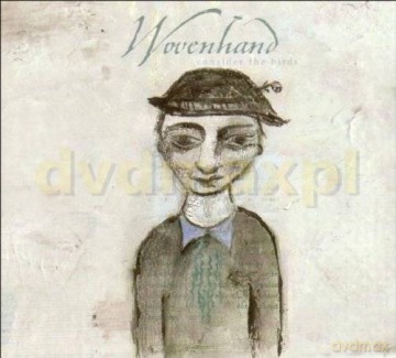 Wovenhand: Consider The Birds [CD]
