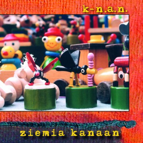 Ziemia Kanaan: K-N.A.N. [CD]
