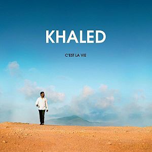 Khaled: C'Est La Vie [CD]
