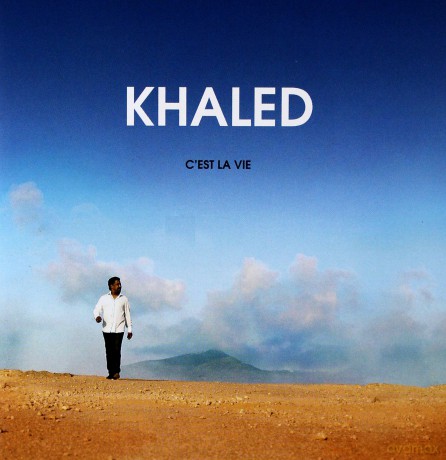 Khaled: C'Est La Vie [CD]